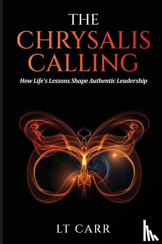 Carr, LaTivia - The Chrysalis Calling