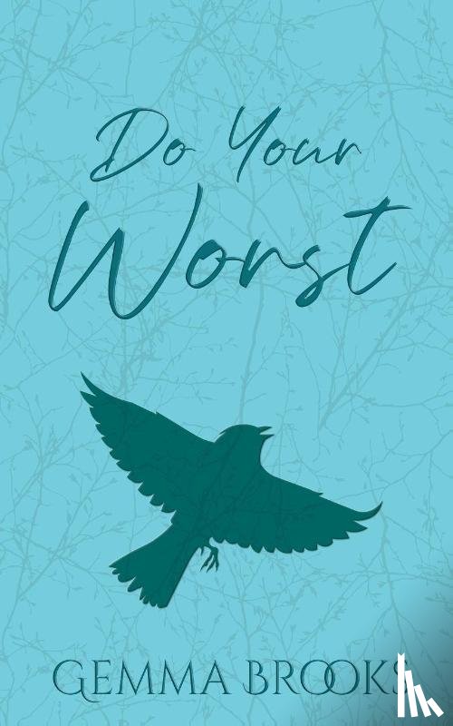 Brooks, Gemma - Do Your Worst