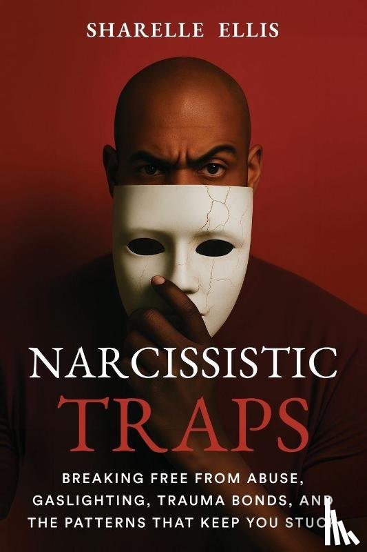Ellis, Sharelle - Narcissistic Traps
