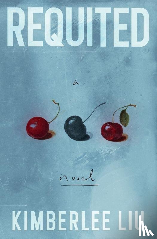 Liu, Kimberlee - Requited