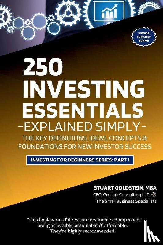 Goldstein Mba, Stuart - INVESTING ESSENTIALS EXPLAINED SIMPLY