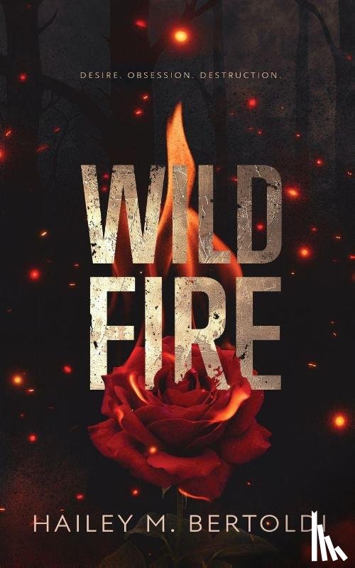 Bertoldi, Hailey M - Wildfire