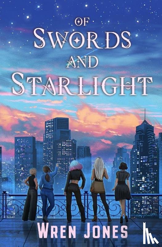 Jones, Wren - Of Swords and Starlight