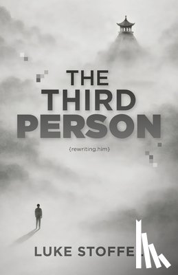 Stoffel, Luke E - The Third Person