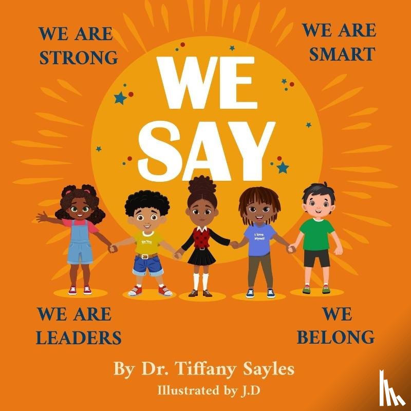 Sayles, Tiffany - We Say