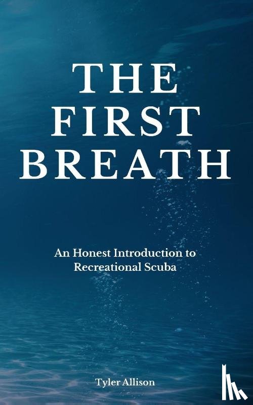 Allison, Tyler - The First Breath