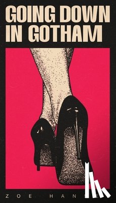 Hansen, Zoe - Going Down in Gotham