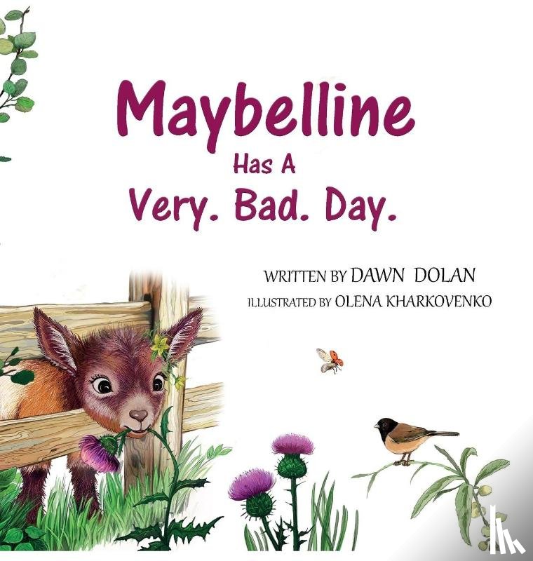 Dolan, Dawn - Maybelline Has A Very. Bad. Day.