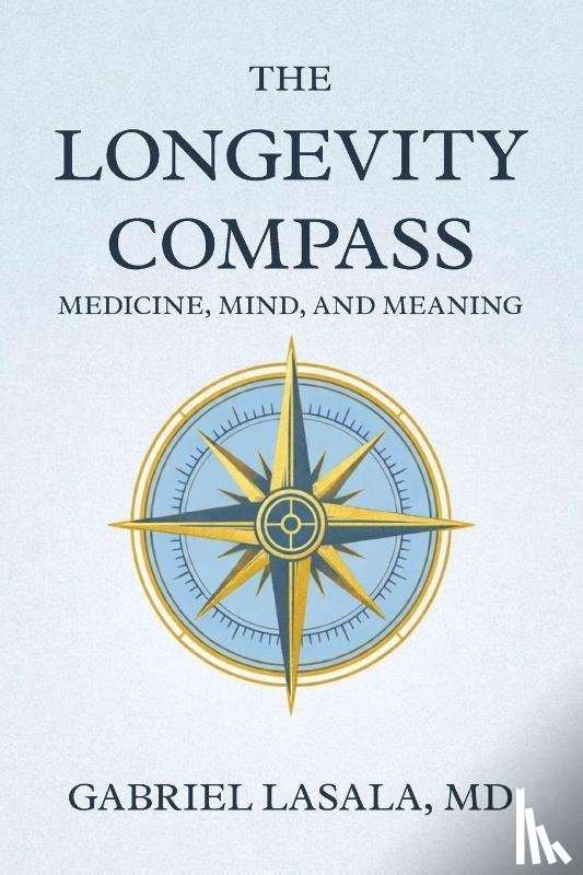 Lasala, Gabriel - The Longevity Compass