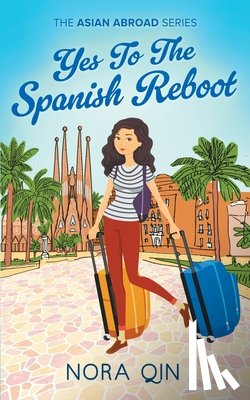 Qin, Nora - Yes To The Spanish Reboot