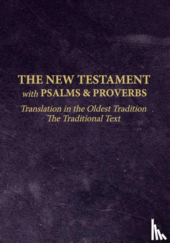 Spitsbergen, Mark - The New Testament with Psalms and Proverbs