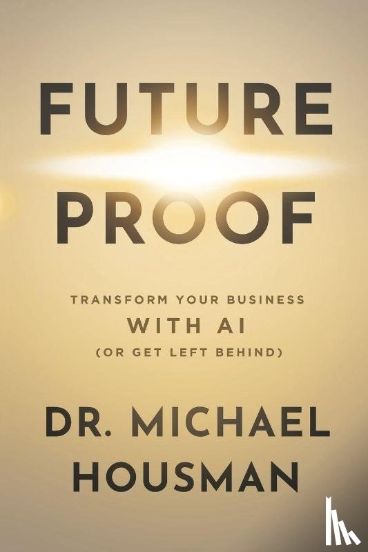 Housman, Michael Gene - Future Proof