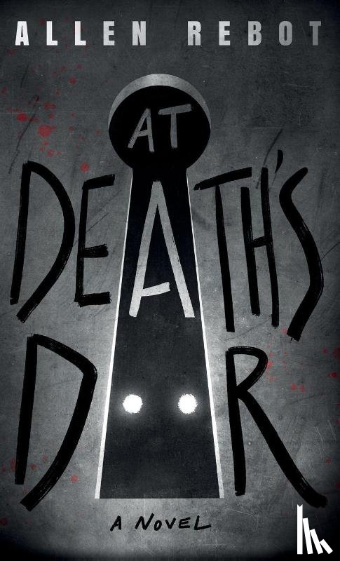 Rebot, Allen - At Death's Door