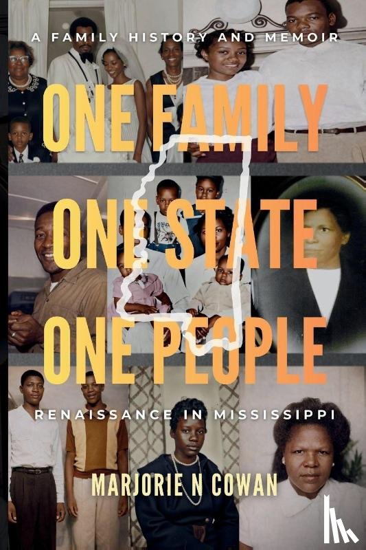 Cowan, Marjorie N - One Family, One State, One People. Renaissance in Mississippi