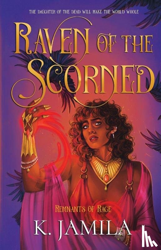 Jamila, K. - Raven of the Scorned