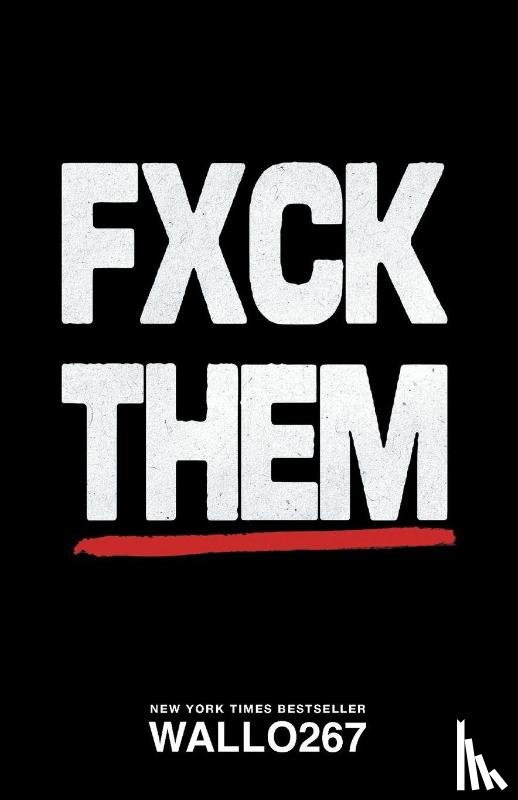 Wallo267 - FXCK THEM