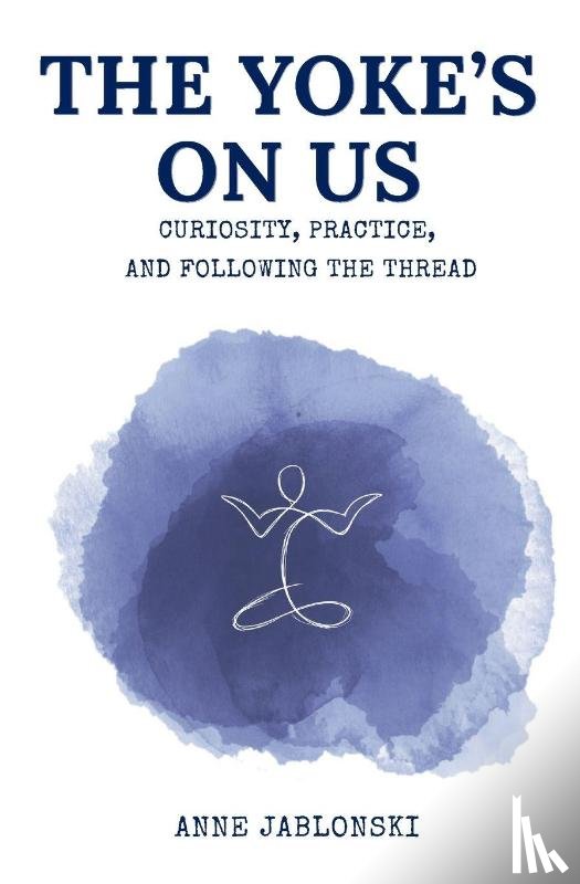 Jablonski, Anne - Jablonski, A: Yoke's On Us