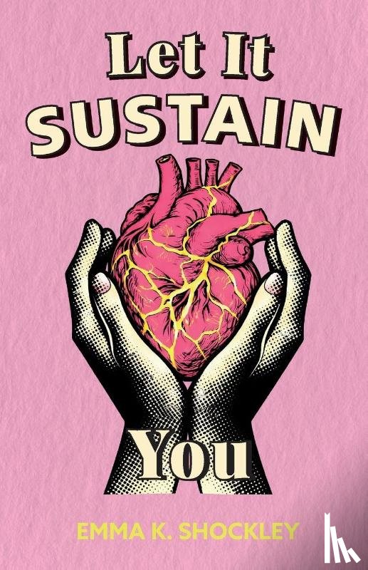 Shockley, Emma K. - Let It Sustain You