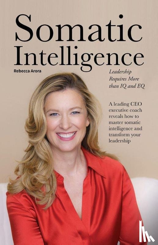 Arora, Rebecca - Somatic Intelligence