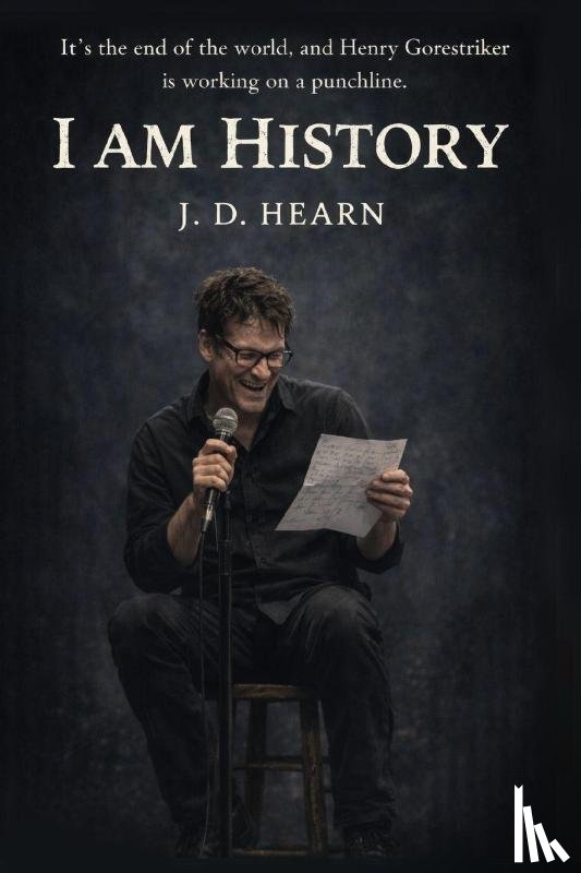Hearn, J D - I Am History
