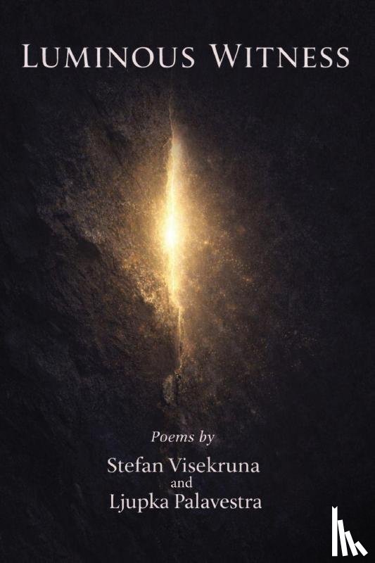 Visekruna, Stefan, Palavestra, Ljupka - Luminous Witness