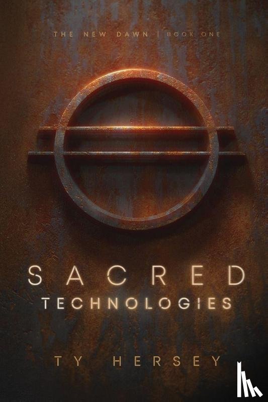 Hersey, Ty - Sacred Technologies