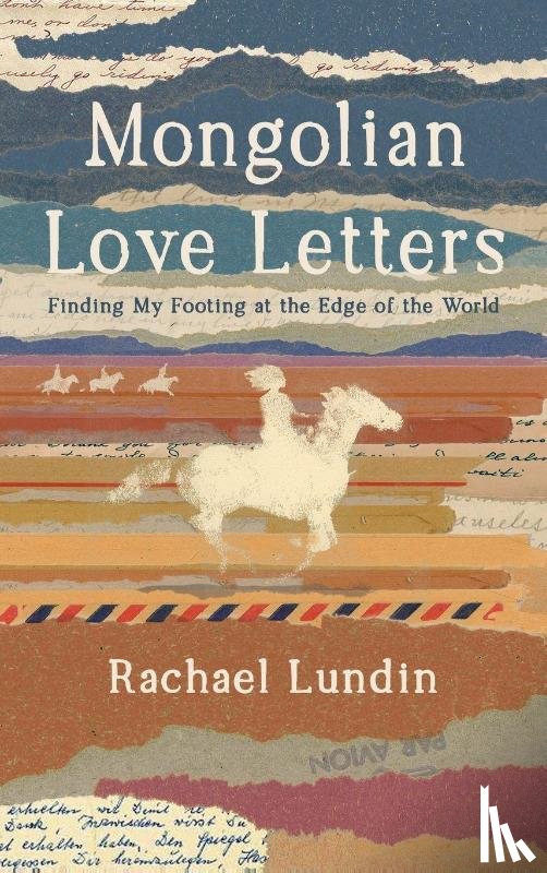 Lundin, Rachael - Mongolian Love Letters