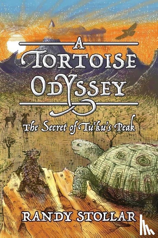 Stollar, Randy - A Tortoise Odyssey
