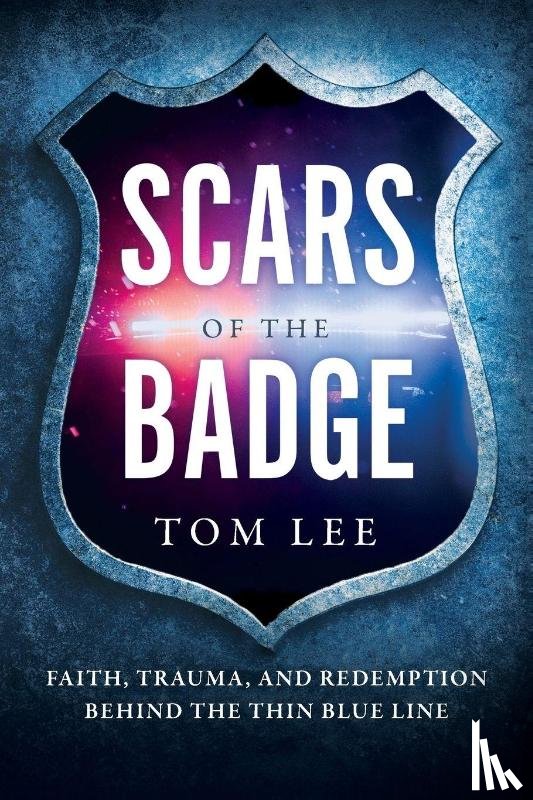 Lee, Tom - Scars of the Badge