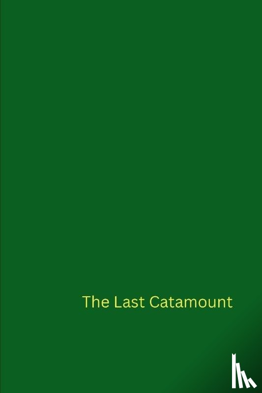 Lavine, Mark - The Last Catamount