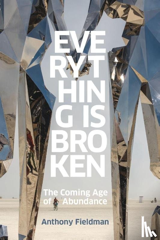 Fieldman, Anthony - Everything Is Broken