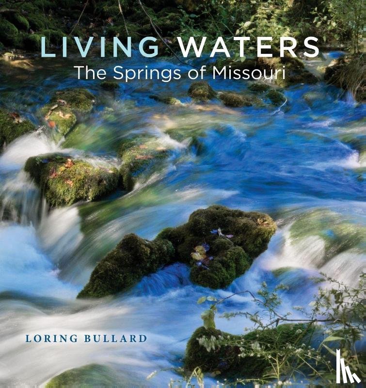 Bullard, Loring - Living Waters