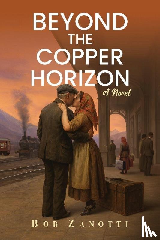 Zanotti, Bob - Beyond the Copper Horizon