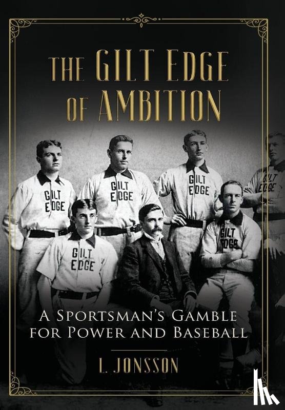 Jonsson, Lisa - The Gilt Edge of Ambition