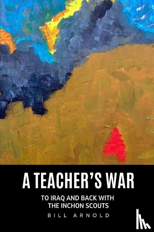 Arnold, Bill - A Teacher's War