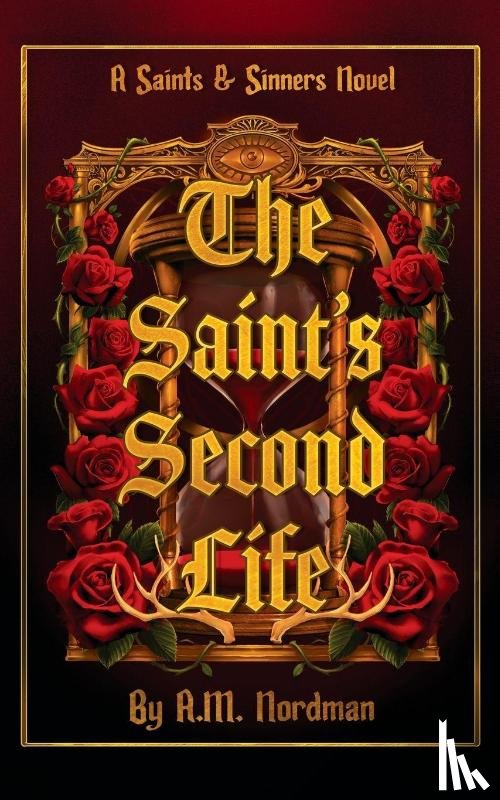 Nordman, A. M. - The Saint's Second Life