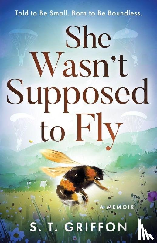 Griffon, S. T. - She Wasn't Supposed to Fly