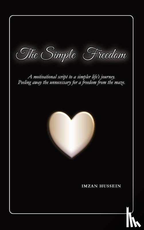 Hussein, Imzan - The Simple Freedom