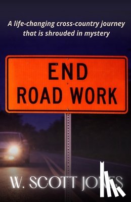 Jones, W. Scott - End Road Work