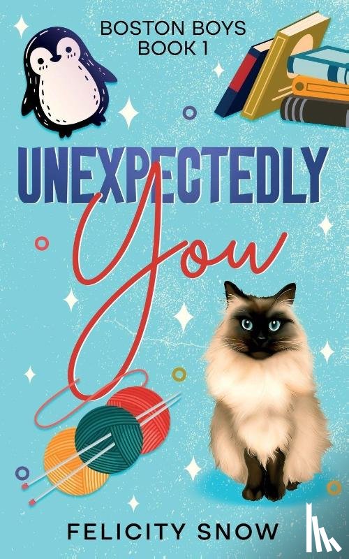 Snow, Felicity - Unexpectedly You