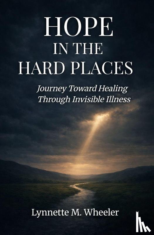 Wheeler, Lynnette M - Hope In the Hard Places