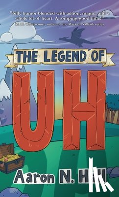Hall, Aaron N. - The Legend of Uh