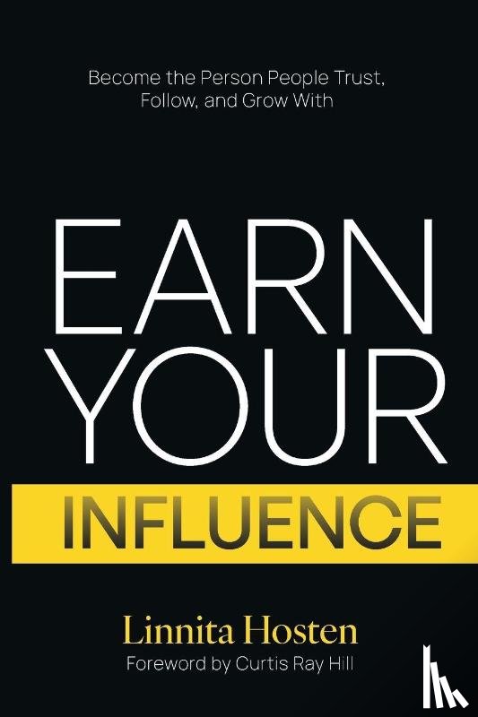 Hosten, Linnita - Earn Your Influence