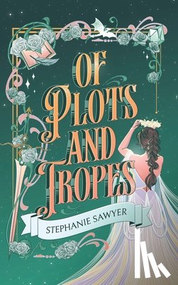 Sawyer, Stephanie - Of Plots and Tropes