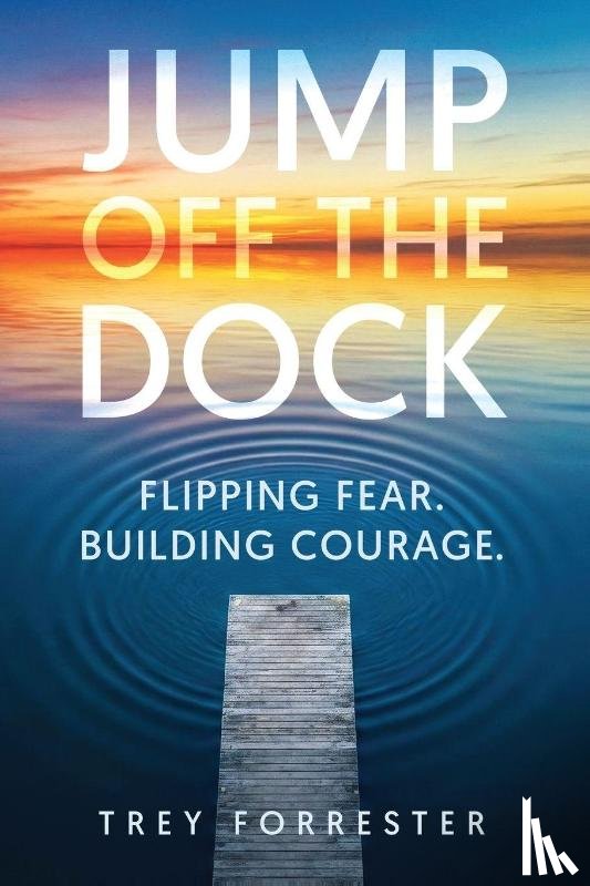 Forrester, Trey - Jump Off the Dock