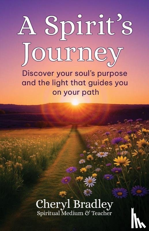 Bradley, Cheryl - A Spirit's Journey