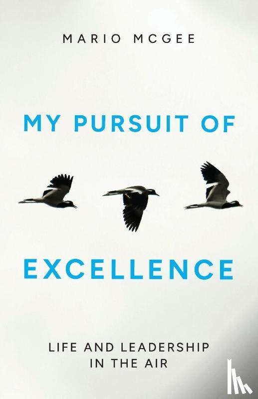 McGee, Mario - My Pursuit of Excellence