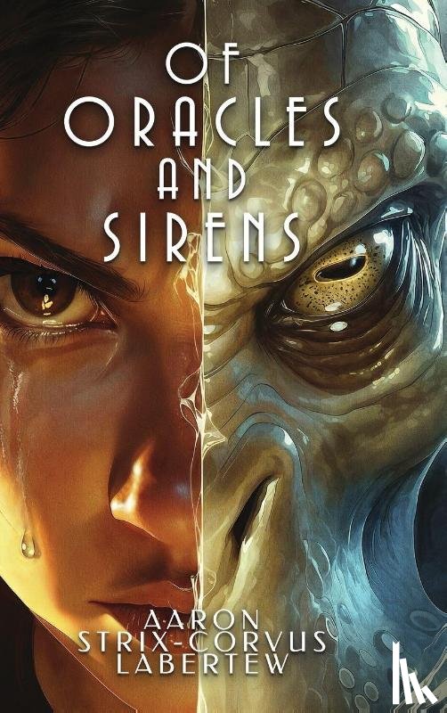 Labertew, Aaron Strix-Corvus - Of Oracles and Sirens