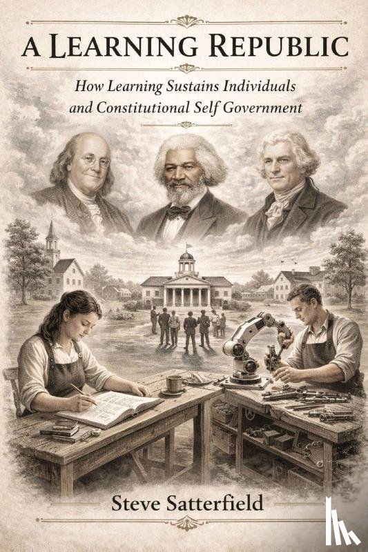 Satterfield, Steve - A Learning Republic