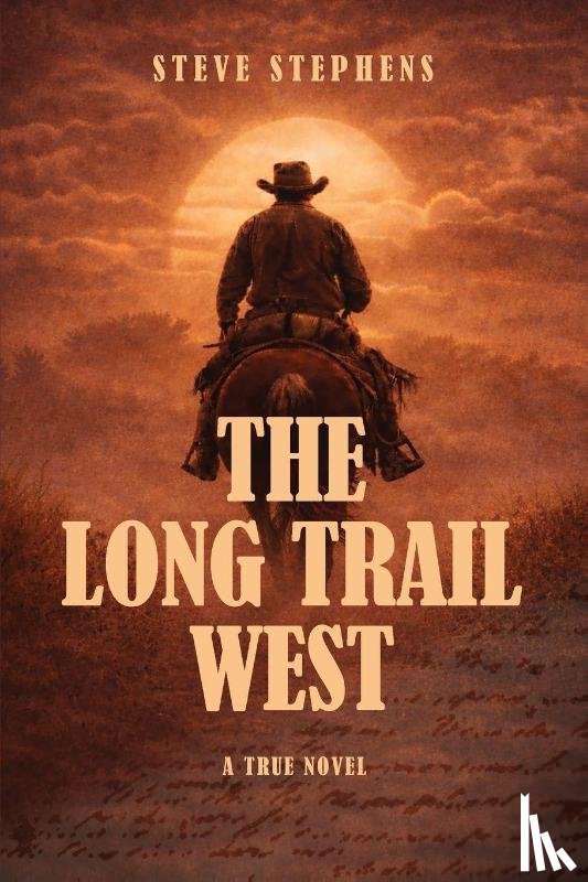 Stephens, Steve - The Long Trail West